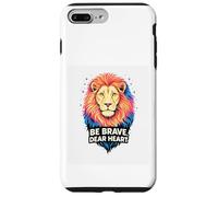 Brave Dear Heart Courage of a Lion Sayings Inspire Case for iPhone 7 Plus/8 Plus