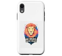Brave Dear Heart Courage of a Lion Sayings Inspire Case for iPhone XR