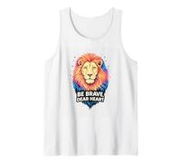 Brave Dear Heart Courage of a Lion Sayings Inspire Tank Top