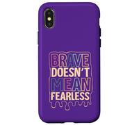 Brave Doesn’t Mean Fearless Case for iPhone X/XS