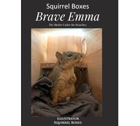 Brave Emma: The Shelter Under the Branches