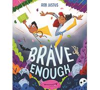 Brave Enough