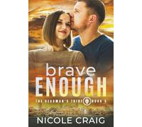 Brave Enough: 5 (The Deadman's Tribe)