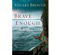 Brave Enough To Follow