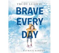 Brave Every Day