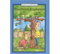 Brave Explorers (Best of Friends)