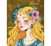 Brave: Golden Celestial Lined Notebook for Women | 7.5 x 9.25” Glossy Writing Journal with Inspirational Girl Artwork | 110 Pages