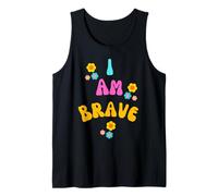 BRAVE I AM BRAVE BRAVERY PRESENT Tank Top