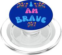 BRAVE I AM BRAVE PRESENT FOR BRAVERY PopSockets PopGrip for MagSafe