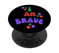 BRAVE I AM BRAVE PRESENT PopSockets Adhesive PopGrip