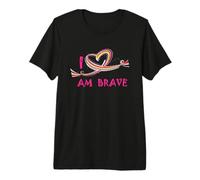 Brave I Am Very Brave Cute Colourful Heart Design Premium T-Shirt