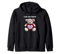 BRAVE I AM VERY BRAVE TEDDY BEAR BRAVERY PRESENT Zip Hoodie
