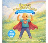 Brave is my super power