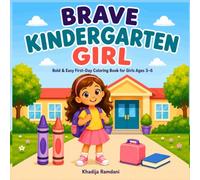 Brave Kindergarten Girl: Bold & Easy First-Day Coloring Book for Girls Ages 3-6