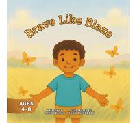 Brave Like Blaze