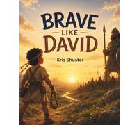 Brave Like David (Christian Faith Series)