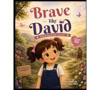 Brave Like David: God is with you Always (The Little Faith Builders Collection)