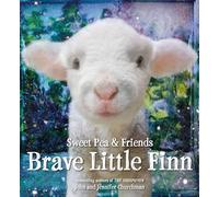 Brave Little Finn: 2 (Sweet Pea & Friends)