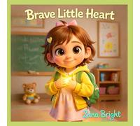 Brave Little Heart (Shine From Within)