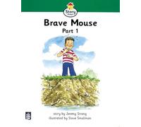Brave Mouse Part 1 Story Street Beginner Stage Step 3 Storybook 19 (LITERACY LAND)