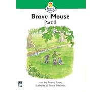 Brave Mouse Part 2 Story Street Beginner Stage Step 3 Storybook 20 (LITERACY LAND)