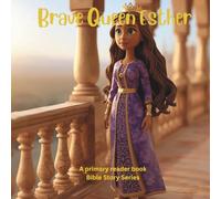Brave Queen Esther