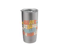 Brave Strong Smart Capable Empowered Personality - Stainless Steel Insulated Tumbler