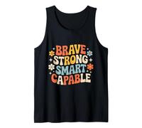 Brave Strong Smart Capable Empowered Personality - Tank Top