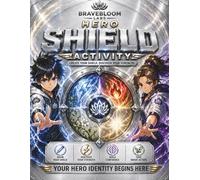 BraveBloom Labs Hero Shield Activity: A Creative Confidence Activity Book for Kids Ages 7-12 (BraveBloom Labs Creative Confidence Bundle)
