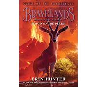 Bravelands: Curse of the Sandtongue #3: Blood on the Plains
