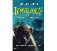 Bravelands - tome 2 Le code d'honneur