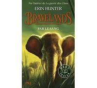 Bravelands - Tome 3 Par le sang