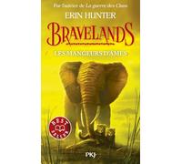 Bravelands - Tome 5 Les mangeurs d'âmes (5)