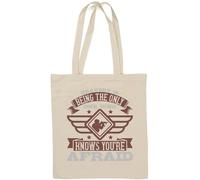 Bravery is being the only one who knows you're afraid Natural Cotton Tote Bag White