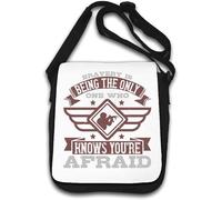 Bravery is being the only one who knows you're afraid Shoulder Bag White