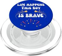 Bravery Life Happens This Boy Is Brave PopSockets PopGrip for MagSafe
