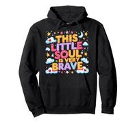 Bravery Present I Am A Brave Little Soul Cute Colourful Pullover Hoodie