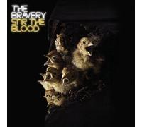 Bravery - Stir The Blood