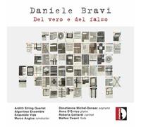 Arditti String Quartet – Bravi: Del vero e del falso – Stradivarius