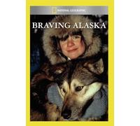 Braving Alaska [DVD] [Region 1] [US Import] [NTSC]