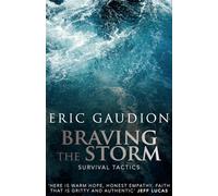 Braving the Storm: Survival Tactics