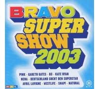Bravo Super Show 2003