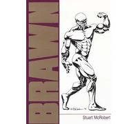 Brawn: Bodybuilding for the Drug-free and Genetically Typical