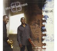 Braxton Brothers - Rollin'