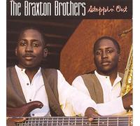 Braxton Brothers - Steppin' Out