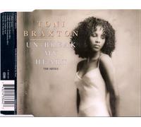 Braxton Toni - Unbreak My Heart (The Mixes)