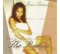Braxton Toni - Youre Making/Let