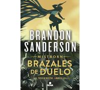 Brazales de Duelo (Wax & Wayne 3): Una novela de Mistbo - Spanish Language NEW