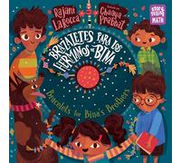 Brazaletes para los hermanos de Bina / Braceletes for Bina's Brothers, Bracelets for Bina's Brothers (Storytelling Math)