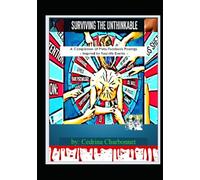 BRAZEN BETRAYALS (c)sm: Surviving the Unthinkable -- A Compilation..